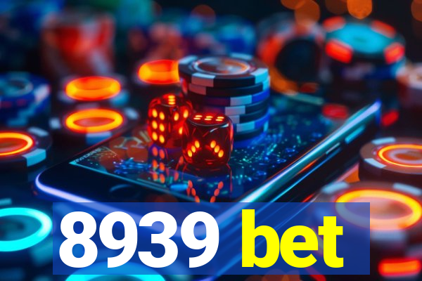 8939 bet