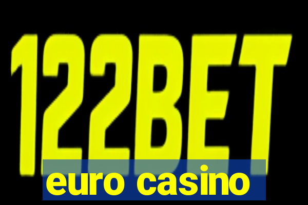 euro casino