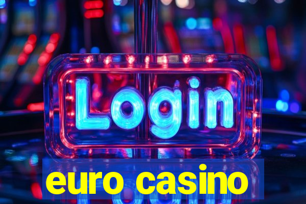 euro casino