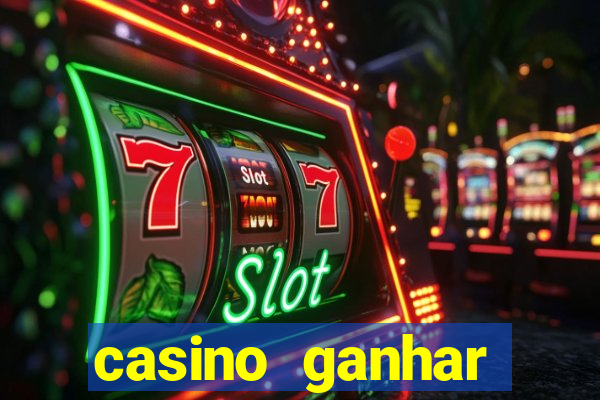 casino ganhar dinheiro no cadastro