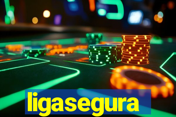 ligasegura