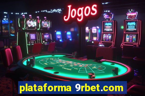 plataforma 9rbet.com