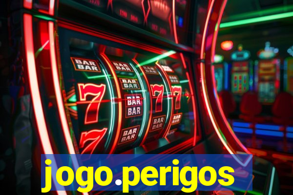 jogo.perigos