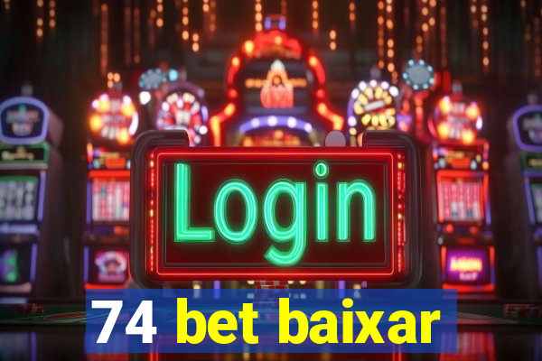 74 bet baixar