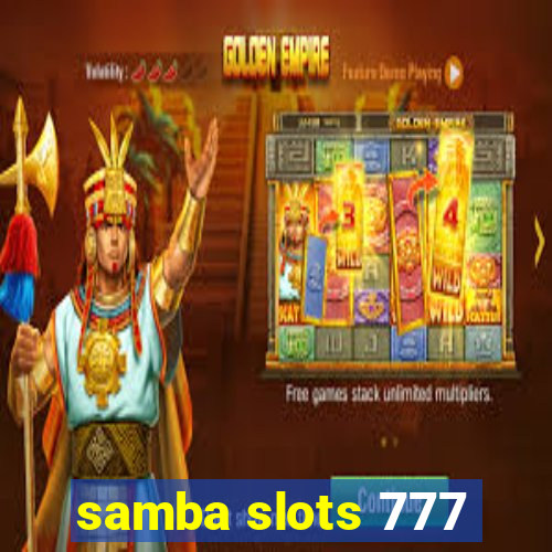 samba slots 777