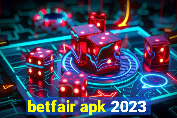 betfair apk 2023