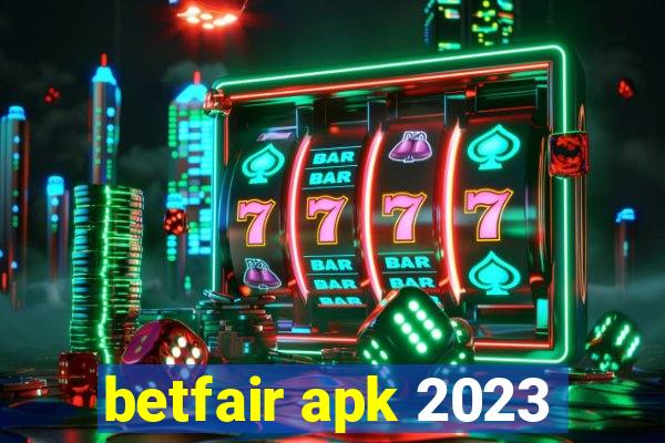 betfair apk 2023