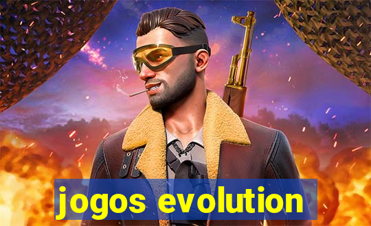 jogos evolution