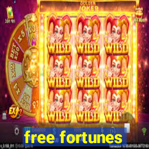 free fortunes