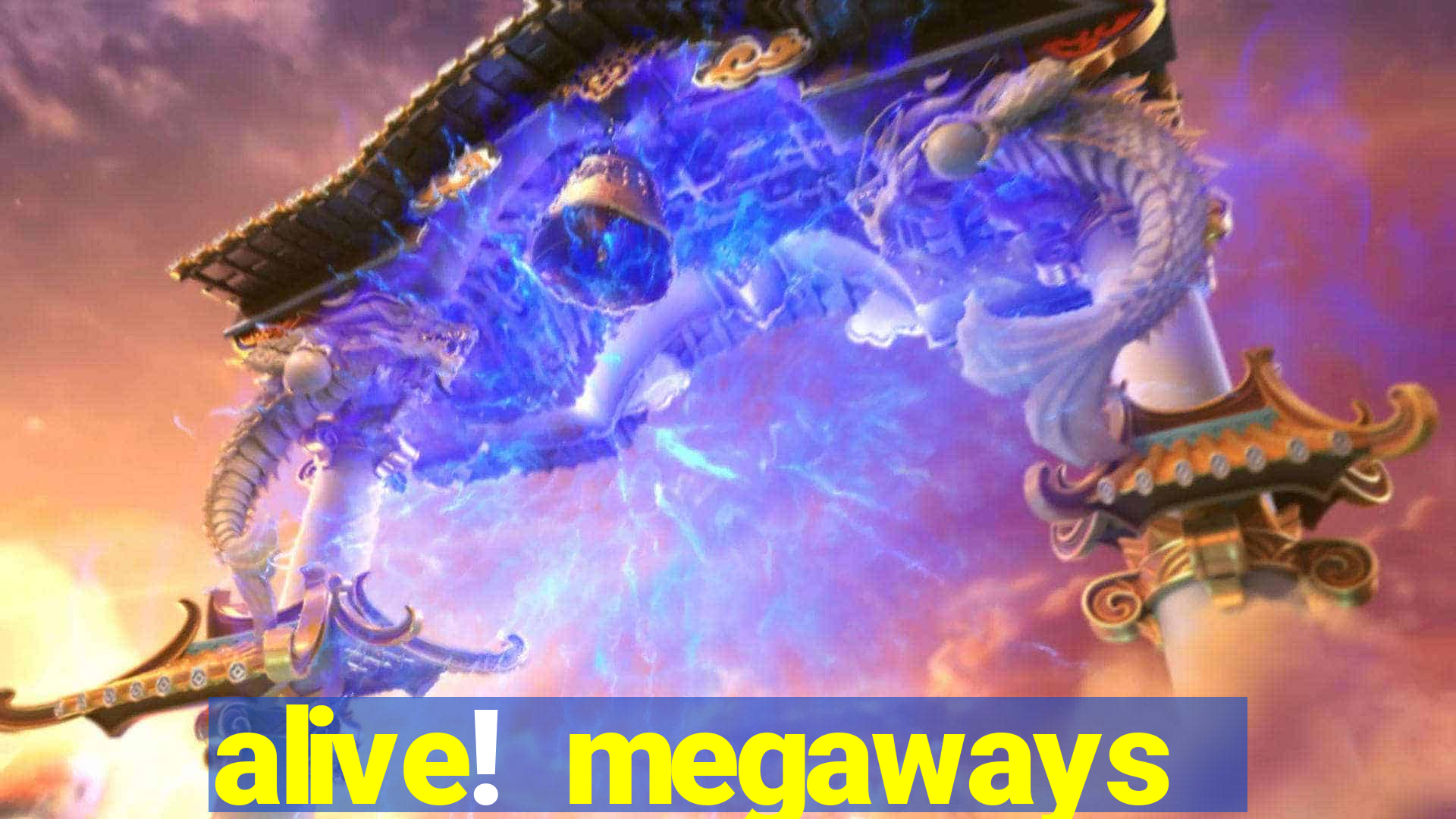 alive! megaways slot online