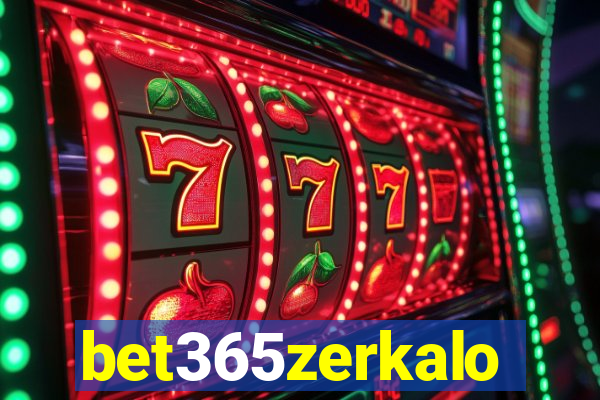 bet365zerkalo