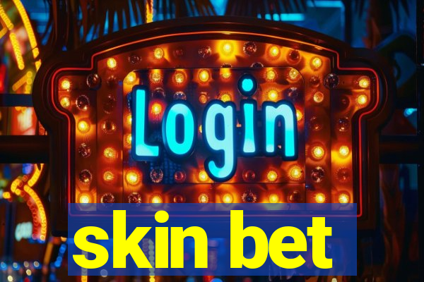 skin bet