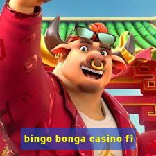 bingo bonga casino fi