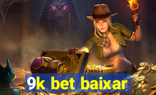 9k bet baixar