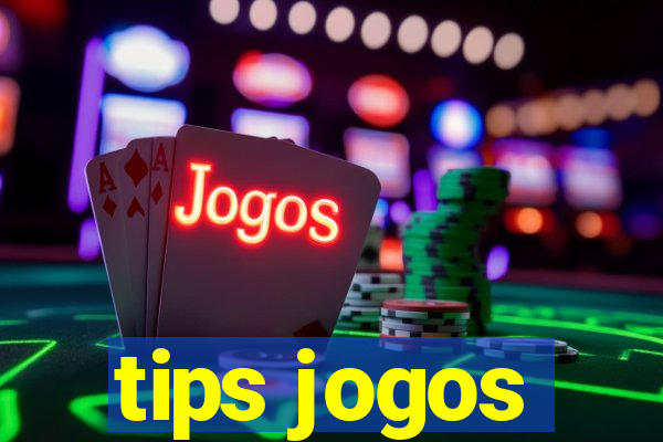 tips jogos