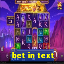 bet in text