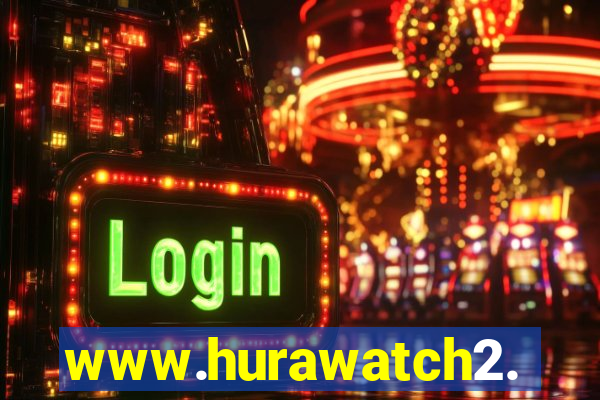 www.hurawatch2.to