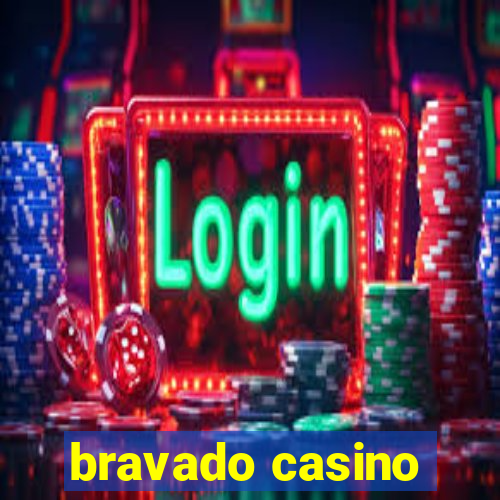 bravado casino