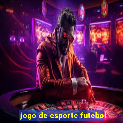 jogo de esporte futebol