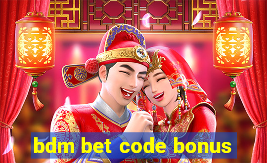 bdm bet code bonus