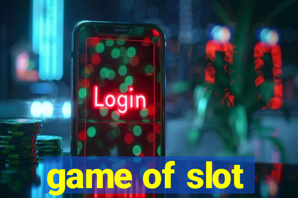 game of slot