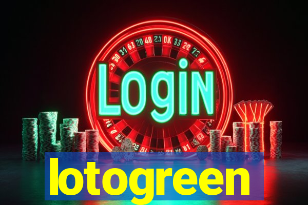 lotogreen