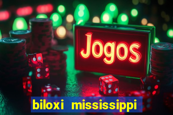 biloxi mississippi ip casino