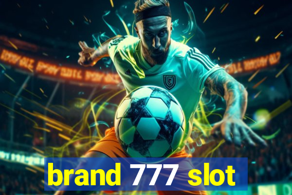 brand 777 slot