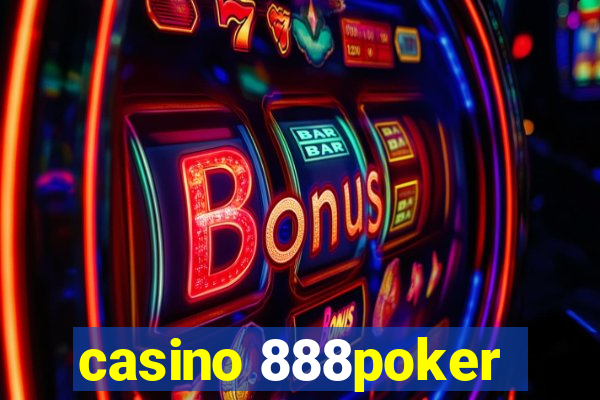 casino 888poker