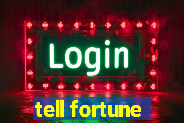 tell fortune