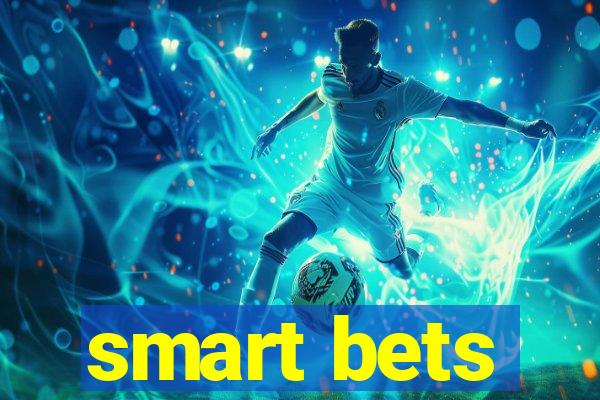 smart bets