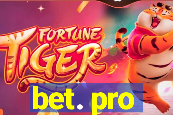 bet. pro