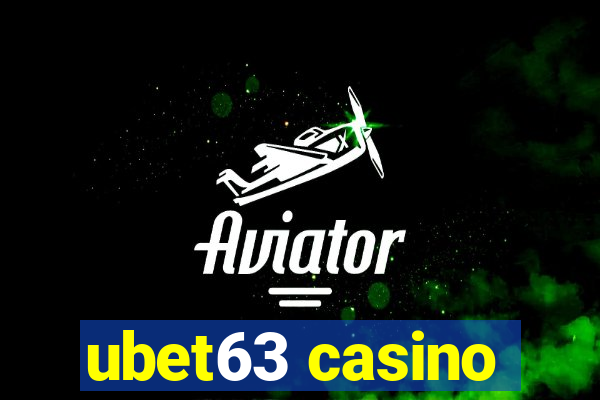 ubet63 casino