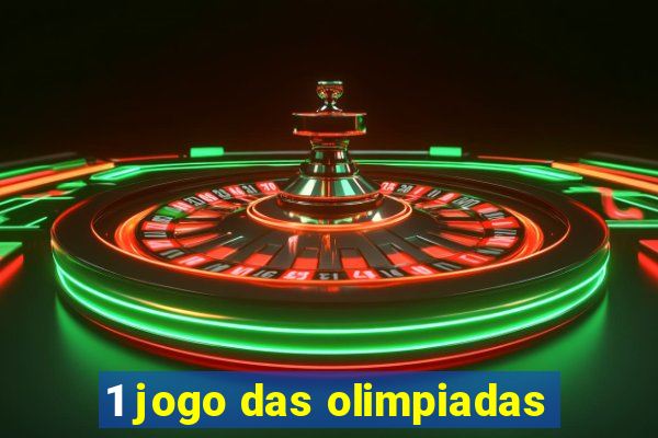 1 jogo das olimpiadas