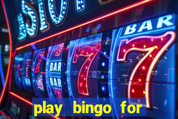 play bingo for money no deposit