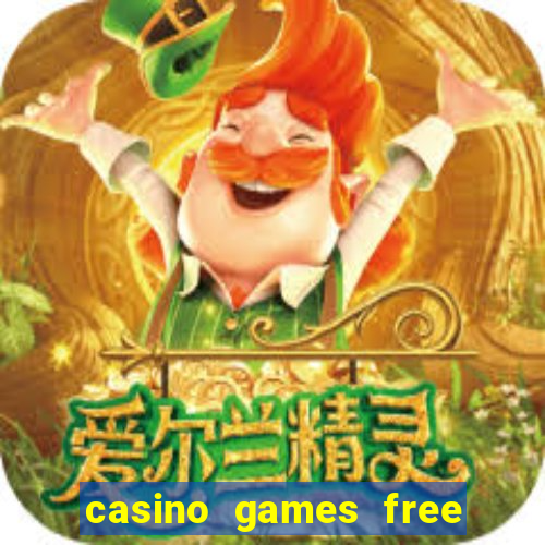 casino games free slots machines