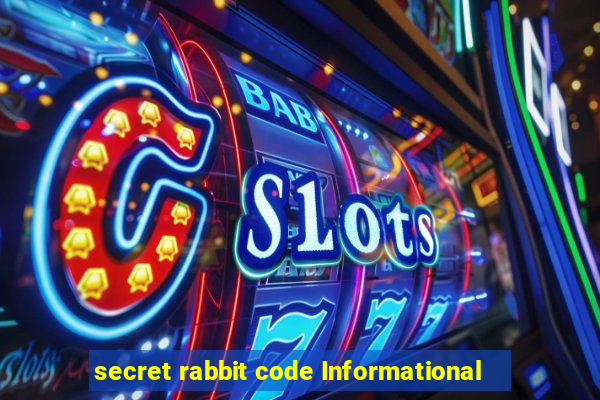 secret rabbit code Informational