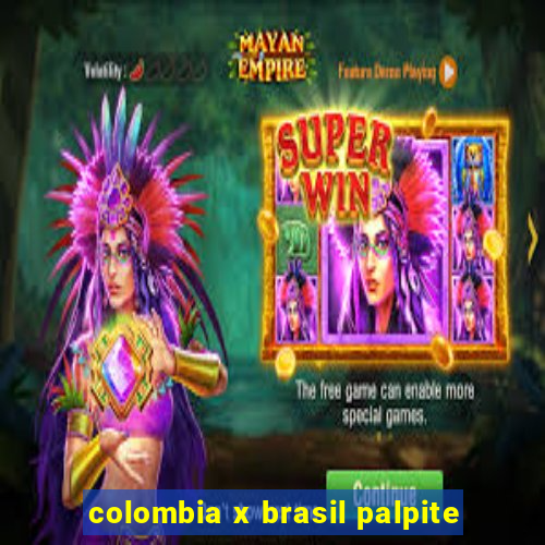 colombia x brasil palpite