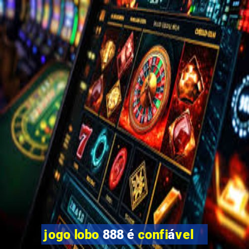 jogo lobo 888 é confiável