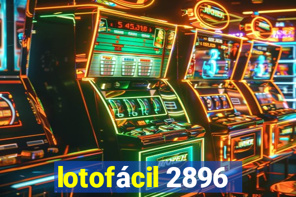 lotofácil 2896