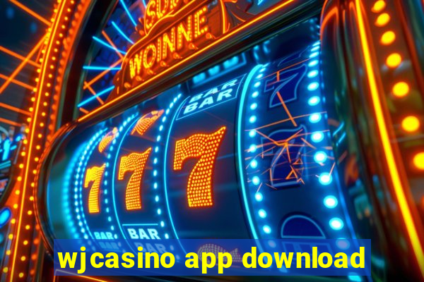 wjcasino app download