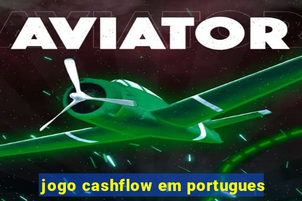 jogo cashflow em portugues