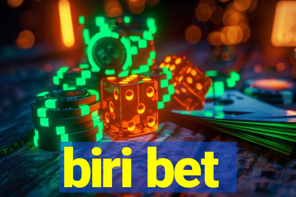 biri bet