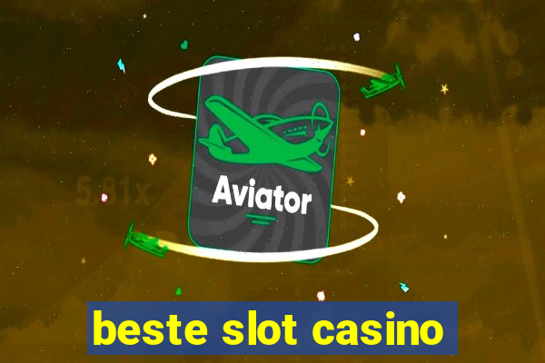 beste slot casino