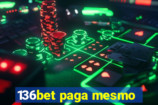 136bet paga mesmo