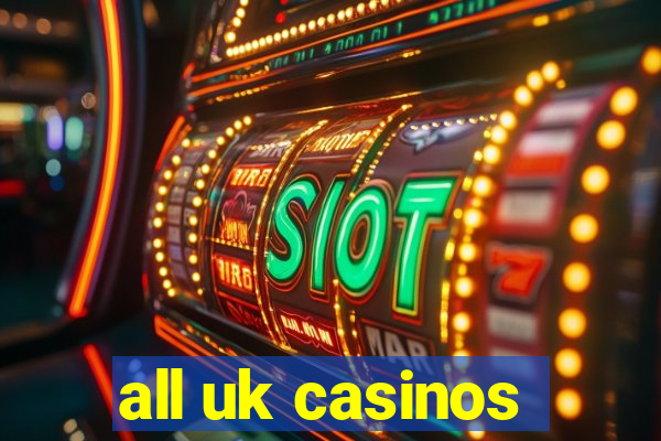 all uk casinos