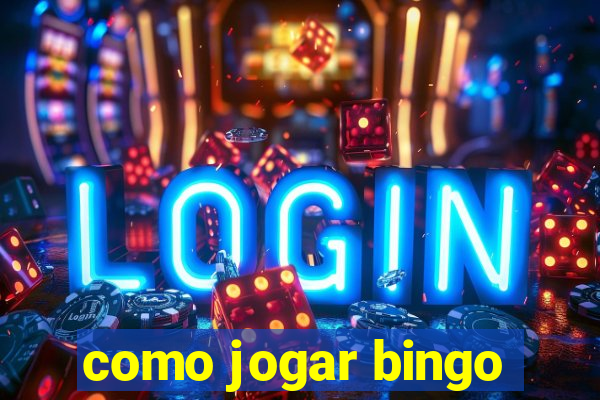 como jogar bingo