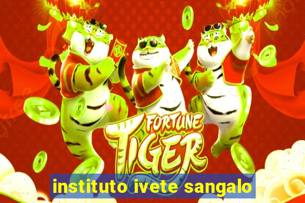 instituto ivete sangalo