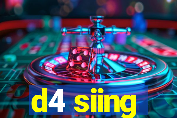 d4 siing