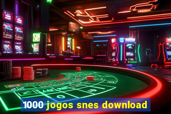 1000 jogos snes download